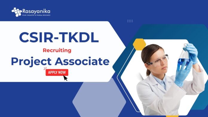 Project Associate Jobs at CSIR-TKDL | MSc Chemistry Jobs 