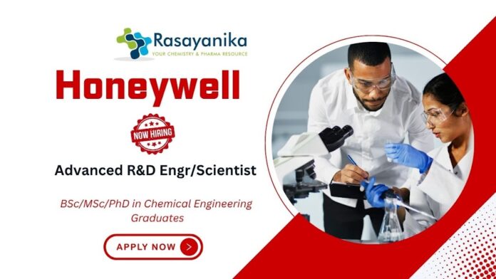 Advanced R&D Engineer Scientist – Hydroprocessing & Renewable Fuels at Honeywell Gurgaon ,Research Development jobs