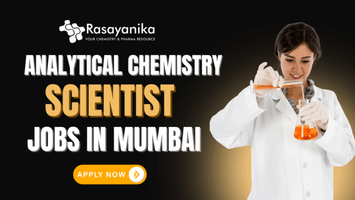 Analytical Chemistry Scientist Jobs in Mumbai - Kenvue Hiring Ph.D. in Chemistry Candidates - Apply Now