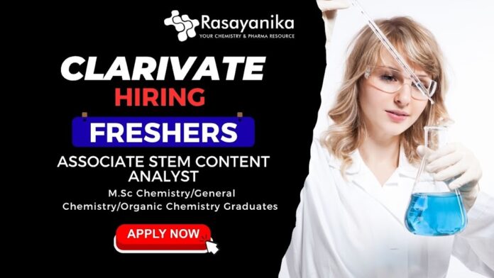 Associate STEM Content Analyst – Chemistry Role at Clarivate , Freshers Chemistry Job