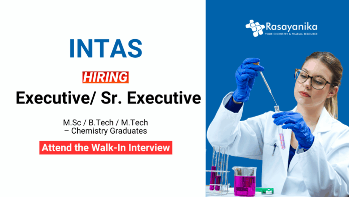 Chemistry Jobs at Intas | MSc/ MTech Graduates Attend The Walk-In Interview