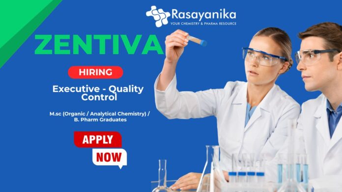 Join Zentiva as Executive – QC in Ankleshwar Pharma Hub