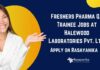 Freshers Pharma QA Trainee Jobs at Halewood