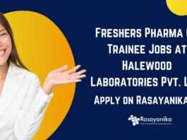 Freshers Pharma QA Trainee Jobs at Halewood