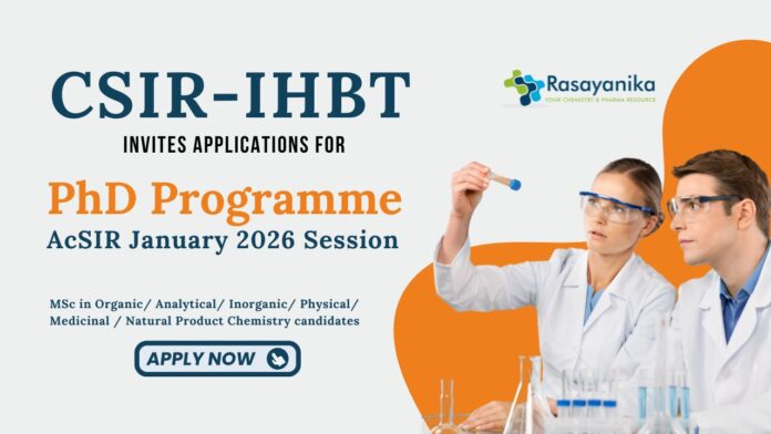 PhD Admissions 2026 | Chemistry Research Fellowship at CSIR IHBT 