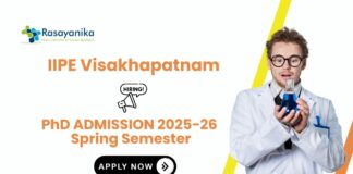 Chemistry PhD Fellowship 2025 | Apply for Research Fellowship at IIPE Visakhapatnam