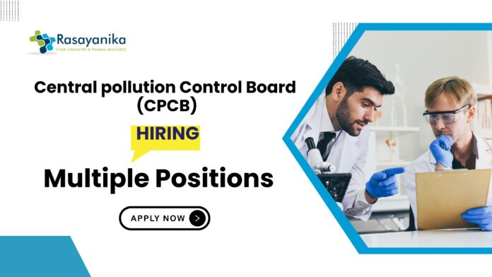 CPCB Recruitment 2025 | Apply Now for Multiple Project Scientist Positions 