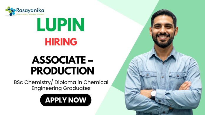Chemistry Job – Associate Role in Product Manufacturing at Lupin
