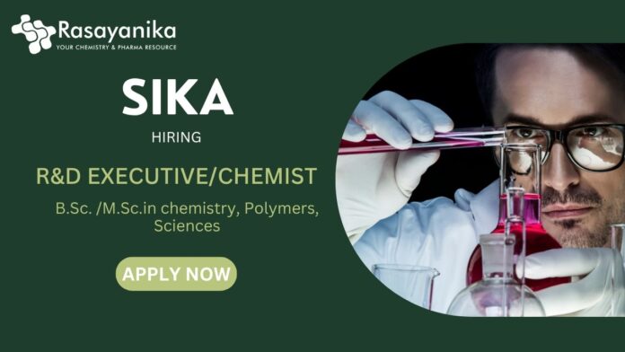 Chemistry Jobs at Sika- Apply for R&D Executive Role