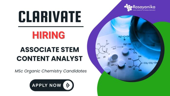Content Analyst Job at Clarivate – Organic Chemistry Job in Chennai