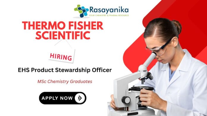 EHS Product Stewardship Officer at Thermo Fisher Scientific , Thermo fisher careers EHS Product Stewardship Officer at Thermo Fisher Scientific , Thermo fisher careers