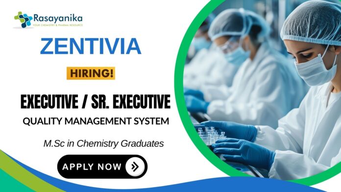 Executive Position in Quality Management System Chemistry Job at  Zentivia Executive Position in Quality Management System Chemistry Job at  Zentivia