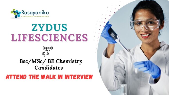 Chemistry Jobs at Zydus Lifesciences | Attend the Walk-In-Interview 
