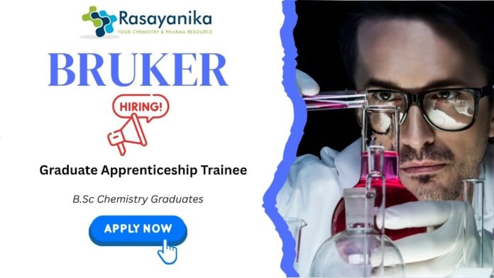 Graduate Apprenticeship Trainee at Bruker India, Chemistry fresher jobs Graduate Apprenticeship Trainee at Bruker India, Chemistry fresher jobs