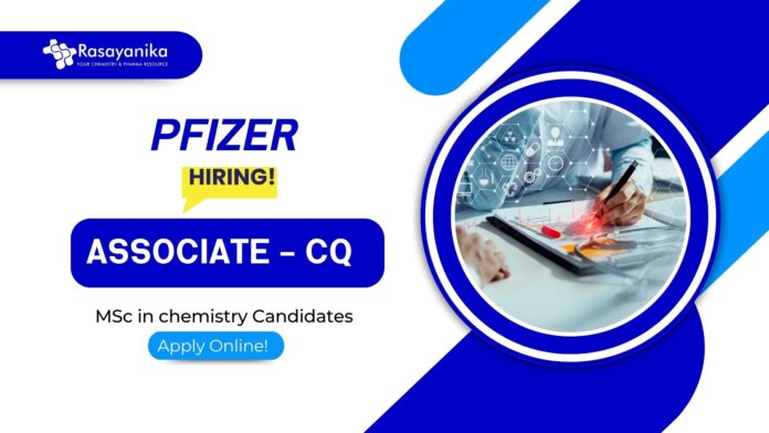 QC Jobs at Pfizer | Associate Quality Control Jobs in Vizag