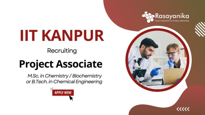 Chemistry Project Associate Jobs | IIT Kanpur Recruitment 
