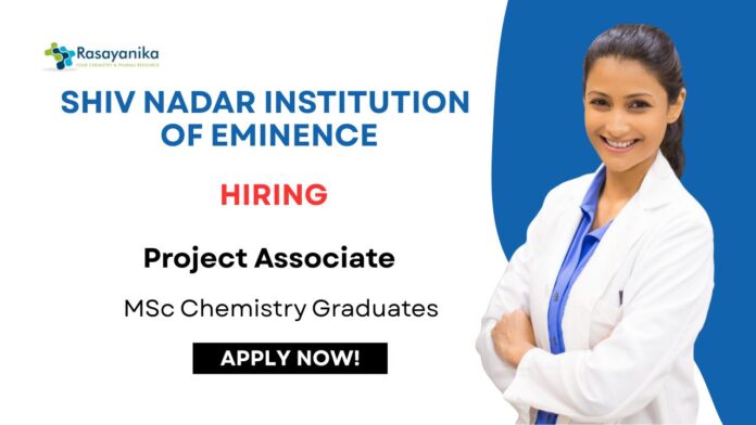 Project Associate Position at SNU | Apply Now for the Chemistry Job