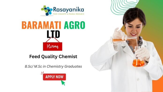 Join Baramati Agro Ltd. as a Chemist Feed-Chemist Jobs in Agriculture
