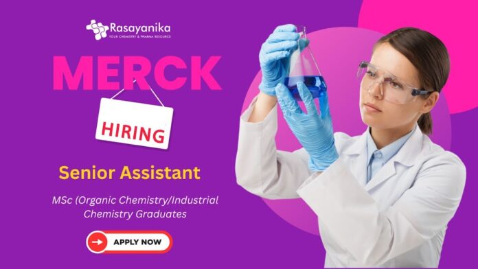 Join Merck as Senior Assistant Process R&D & Scale-Up Expert ,Merck careers,msc chemistry jobs,jobs after msc chemistry