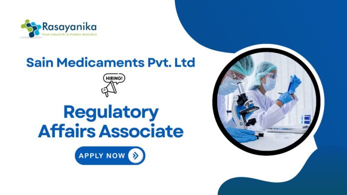 Regulatory Affairs Jobs at Sain Medicaments | Apply Now Regulatory Affairs Jobs at Sain Medicaments | Apply Now