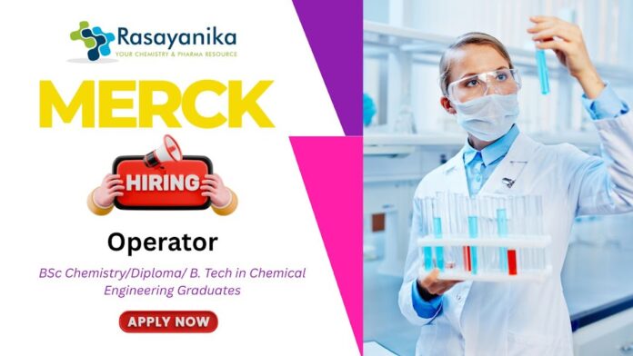Merck Operator Job in Bangalore Chemistry & Chemical Engg , Merck careers, jobs after msc chemistry Merck Operator Job in Bangalore Chemistry & Chemical Engg , Merck careers, jobs after msc chemistry