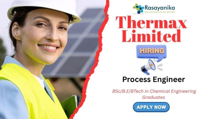 Process Engineer Job at Thermax Pune,Thermax careers,chemical engineering positions Process Engineer Job at Thermax Pune,Thermax careers,chemical engineering positions
