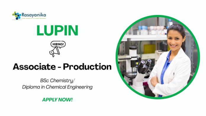 BSc Chemistry Jobs at Lupin | Apply Now for the Production Associate Role 