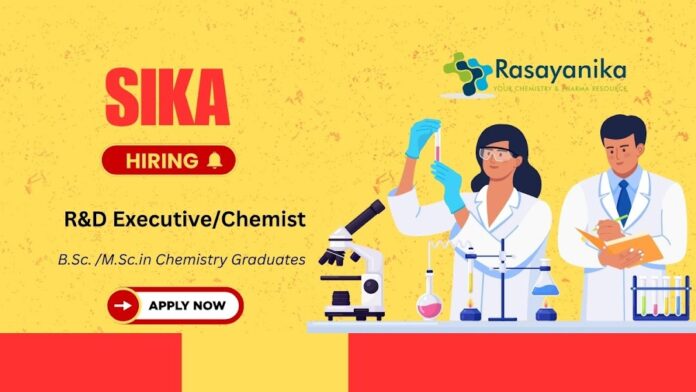 R&D Executive Chemist – Specialty Chemicals , Sika India, Pune ,Bsc chemistry jobs,msc chemistry jobs,sika careeres.