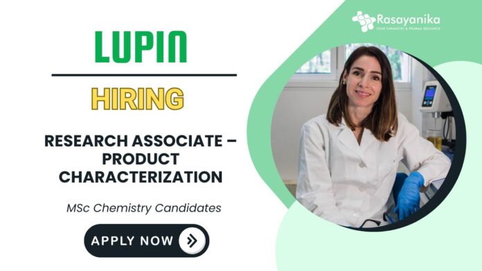 Research Associate Job – Analytical Chemistry & LC-MS at Lupin Careers