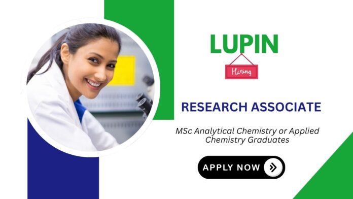 Research Associate Job – Product Testing & Analytical Chemistry at Lupin