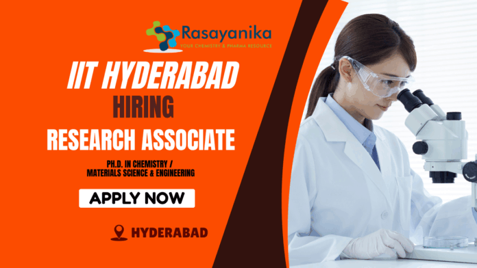 Research Associate & Postdoctoral Fellow Opportunity at IIT Hyderabad – Sodium-Ion Battery Technology