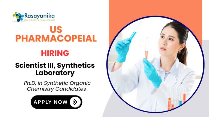 Scientist Position at U.S. Pharmacopeial MSc Chemistry Job in Hyderabad