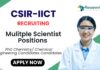 Scientist Positions at CSIR-IICT PhD Chemistry Candidates Apply Now