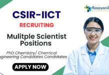 Scientist Positions at CSIR-IICT PhD Chemistry Candidates Apply Now
