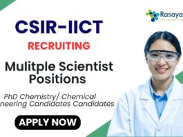 Scientist Positions at CSIR-IICT PhD Chemistry Candidates Apply Now