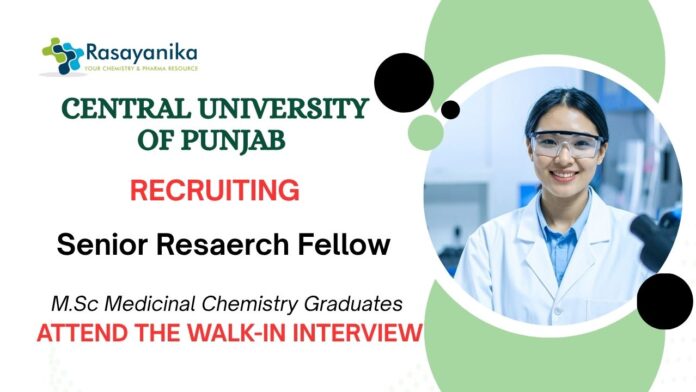Senior Research Fellow Position at Central University of Punjab Apply for Chemistry Job