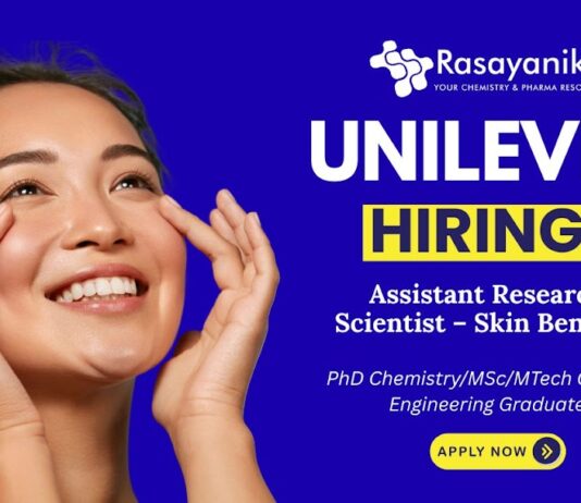 Unilever Assistant Research Scientist – Skin Benefits , Unilever careers, Chemical engineering Jobs.
