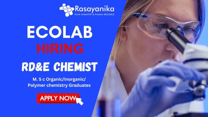 RD&E Chemist Job Opportunity Explore more at Ecolab Pune careers
