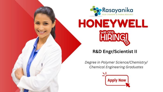 R&D Engineer/Scientist II at Honeywell -Chemical Engineering Jobs