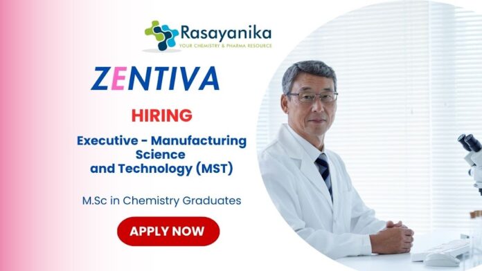 Executive – Manufacturing Science & Technology (MST) Job | Freshers Chemistry Job | Join a Leading Pharmaceutical Innovator 