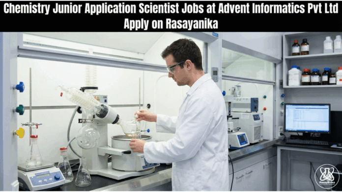 Computational Chemistry Jobs at Advent Informatics Pvt Ltd, Apply on Rasayanika