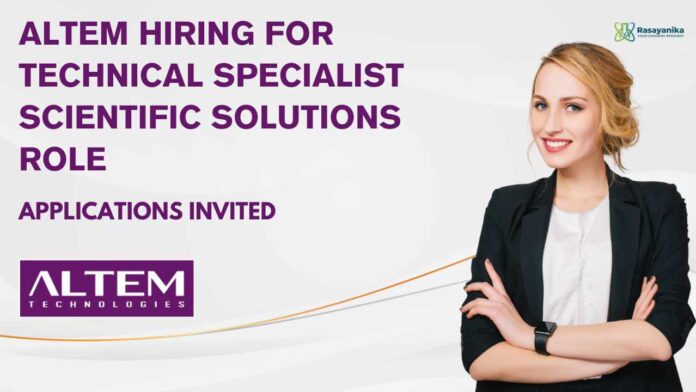 Altem Hiring | Chemistry & Chem Engg Jobs