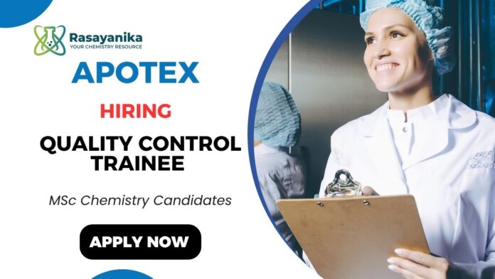 Apotex Careers Quality Control Trainee Chemistry Jobs in Bangalore Apotex Careers Quality Control Trainee Chemistry Jobs in Bangalore