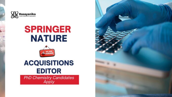 Springer Nature Career | PhD Chemistry Jobs as Acquisitions Editor, Apply Now