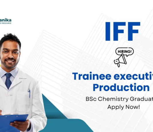  Entry Level Jobs at IFF | Chemistry Graduates Apply for Trainee Executive- Production Role