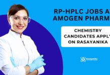 RP-HPLC Jobs at Amogen Pharma - Chemistry Candidates Apply on Rasayanika
