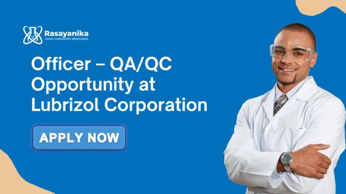 Quality Control Jobs at Lubrizol | Chemistry Candidates Apply Now