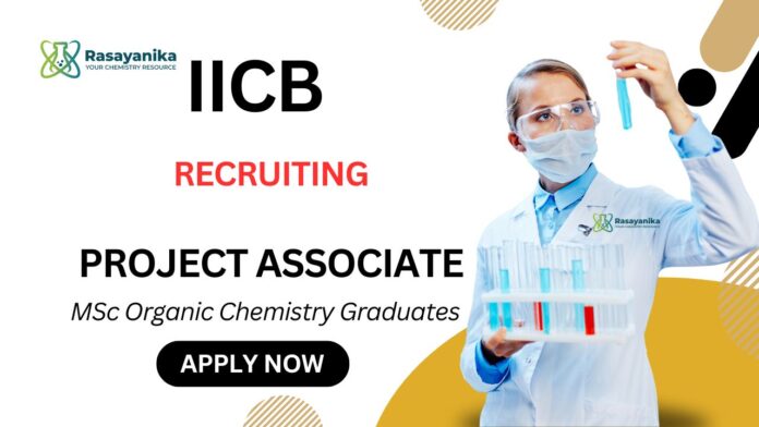 CSIR-IICB Recruitment 2025 Project Associate Job 