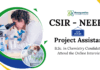 Project Assistant Jobs at NEERI | BSc Chemistry Jobs Project Assistant Jobs at NEERI | BSc Chemistry Jobs