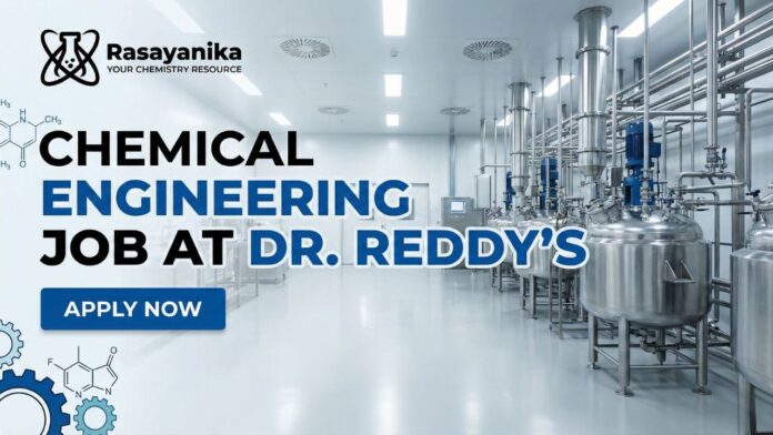 Chemical Engineering Job Opening – MSAT Injectable at Dr. Reddy’s